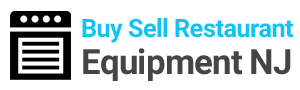Buy Sell Restaurant Equipment NJ 